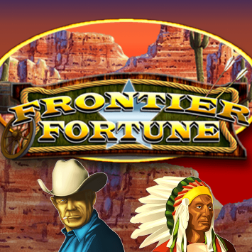 Frontier Fortunes